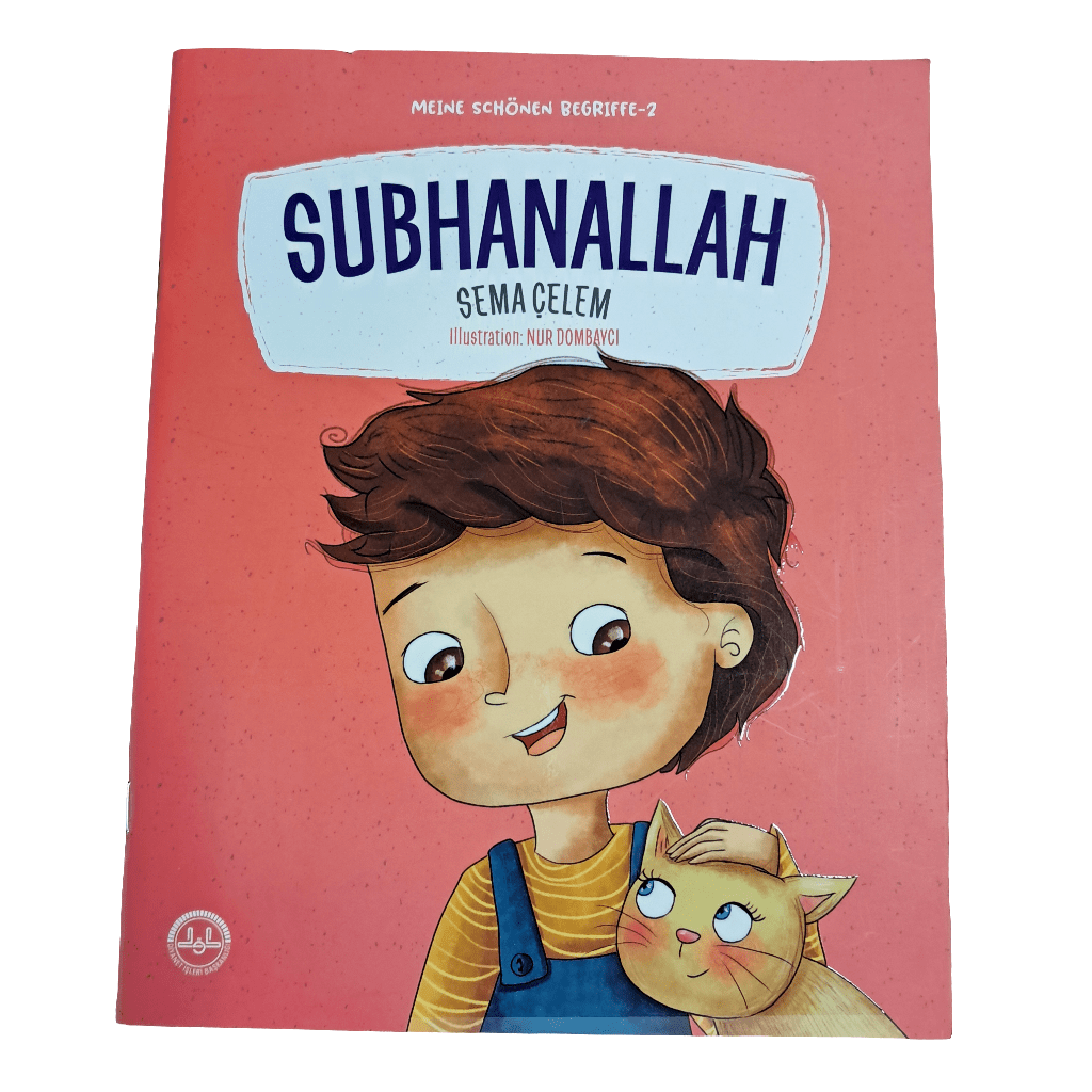 Meine Schön en Begriffe - 2: Subhanallah -